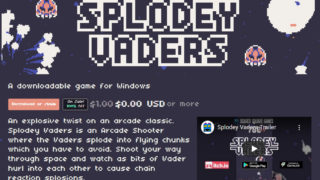 シューティングゲーム「Splodey Vaders」（.00）がitch.ioにて無料！